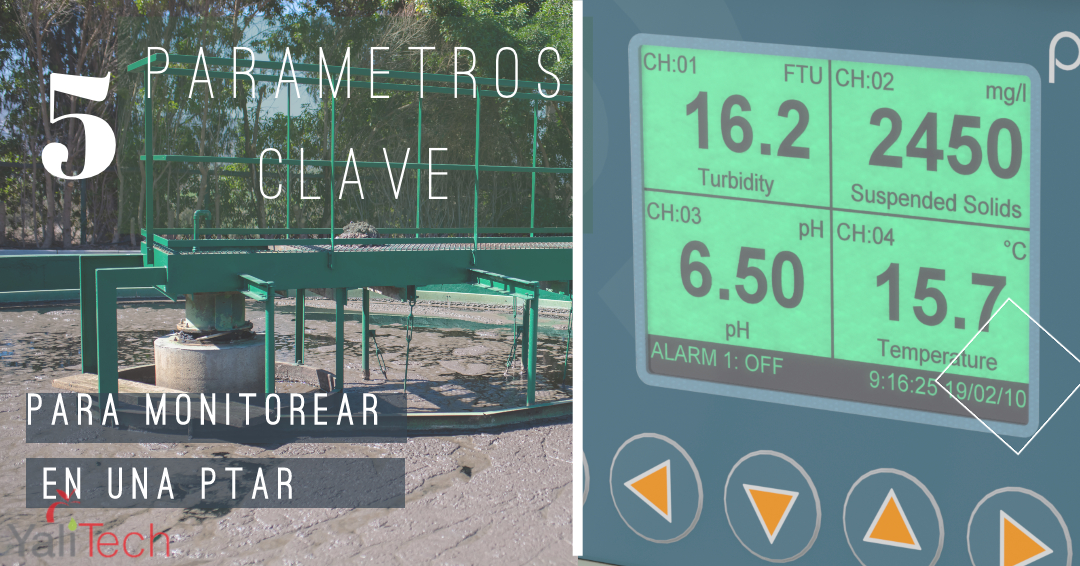5 PARAMETROS CLAVE PARA MONITOREAR EN UNA PLANTA DE TRATAMIENTO DE AGUAS RESIDUALES