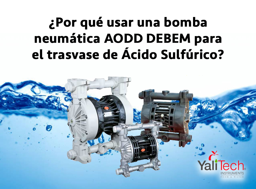 ¿POR QUÉ USAR UNA BOMBA NEUMÁTICA AODD DEBEM PARA EL TRASVASE DE ÁCIDO SULFÚRICO?
