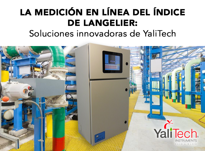 LA MEDICIÓN EN LÍNEA DEL ÍNDICE DE LANGELIER: SOLUCIONES INNOVADORAS DE YALITECH
