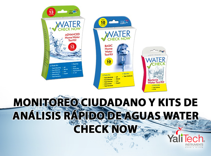 MONITOREO CIUDADANO Y KITS DE ANÁLISIS RÁPIDO DE AGUAS WATER CHECK NOW