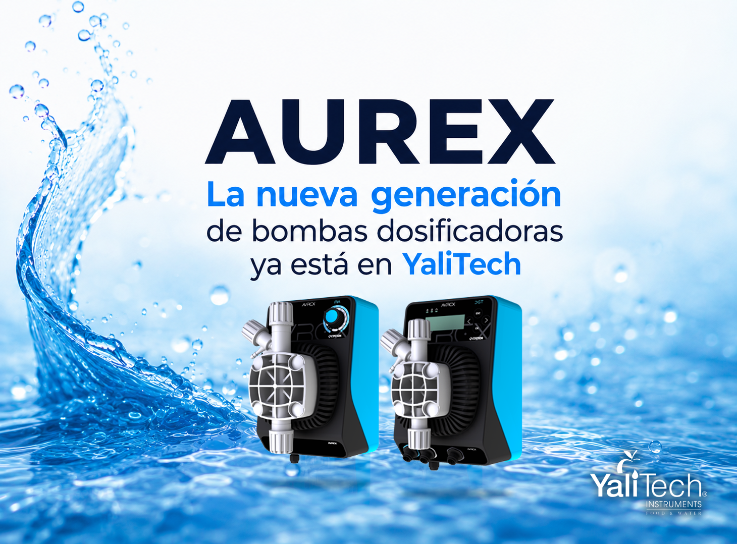 AUREX: La nueva generaci&oacute;n de bombas dosificadoras ya est&aacute; en YaliTech