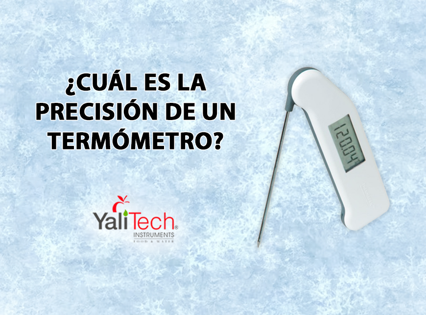 ¿CUÁL ES LA PRECISIÓN DE UN TERMÓMETRO?
