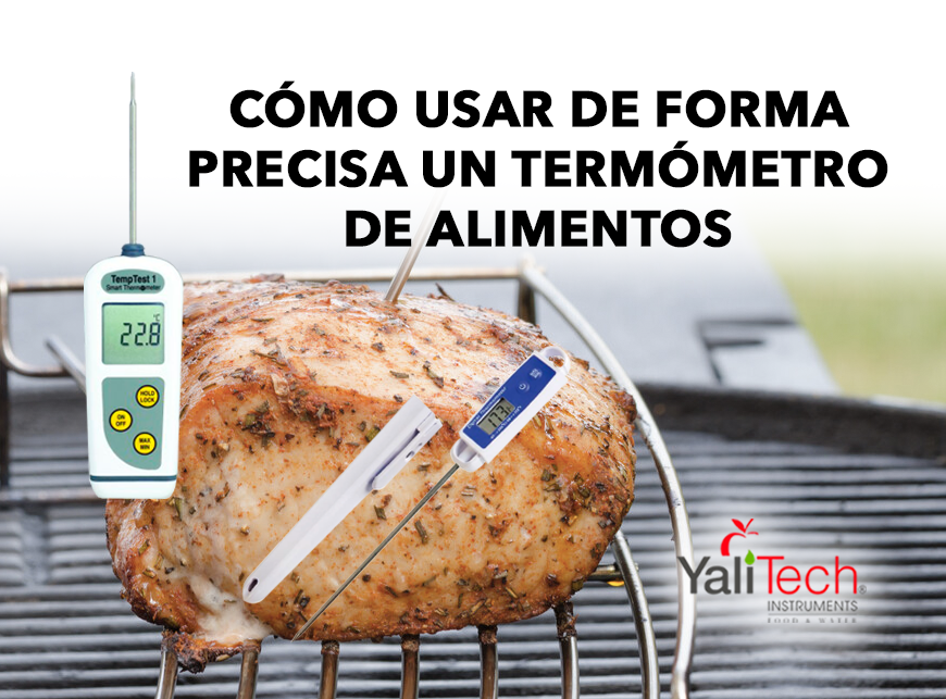 COMO USAR DE FORMA PRECISA UN TERMÓMETRO DE ALIMENTOS