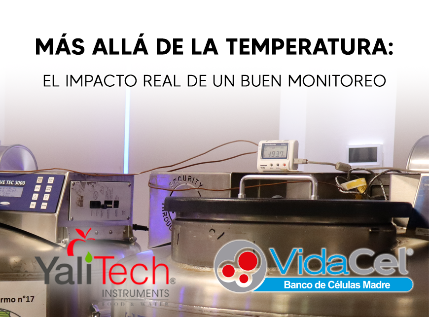 MÁS ALLÁ DE LA TEMPERATURA: EL IMPACTO REAL DE UN BUEN MONITOREO