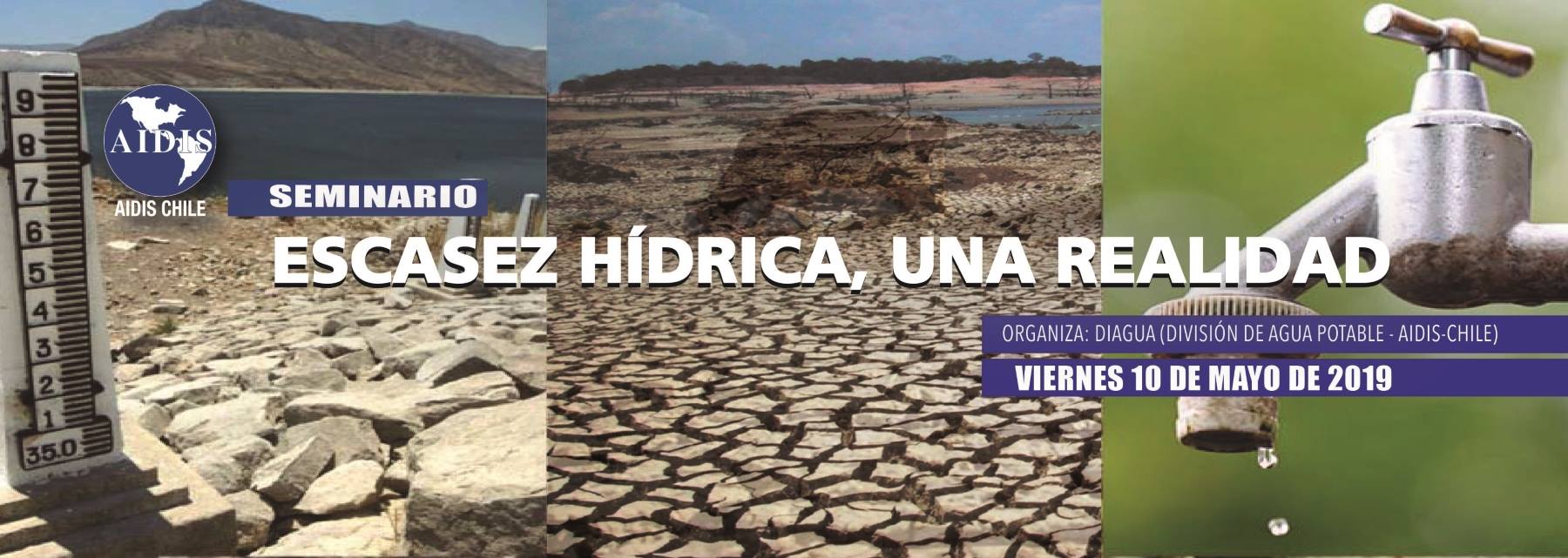 Seminario: Escasez Hídrica, Una Realidad